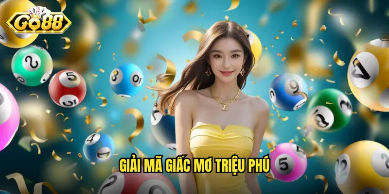 giải mã giấc mơ triệu phú