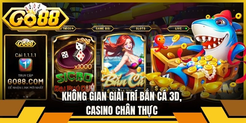 Trang chủ 8 Không gian giải trí bắn cá 3D, casino chân thực